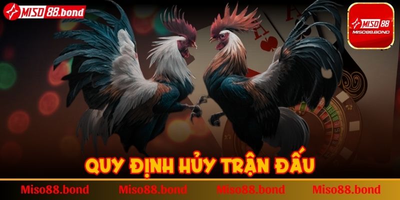 Quy định hủy trận đấu